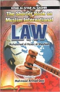 SHORTER BOOK ON MUSLIM INTERNATIONAL LAW