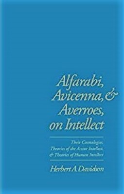 Alfarabi Avicenna and Averroes on Intellect