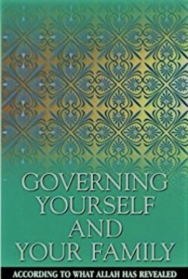 GOVERNING YOURSELF &YOUR FAMILY