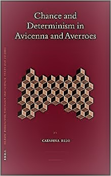 Chance and Determinism in Avicenna and Averroes pdf download