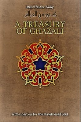 A TREASURY OF GHAZALI