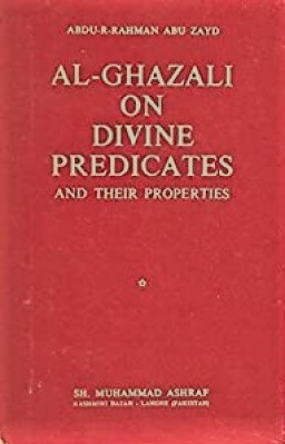Al-Ghazali on Divine Predicates and Their Properties pdf download