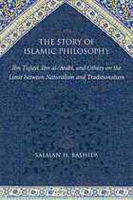 THE STORY OF ISLAMIC PHILOSOPHY