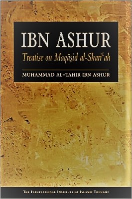 Ibn Ashur: Treatise on Maqasid Al-Shariah download