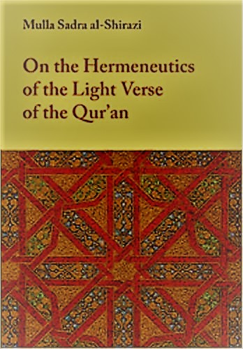 On the Hermeneutics of the Light Verse of the Quran