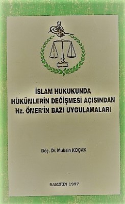 Islam Hukukunda Hukumlerin Degismesi Acisindan 