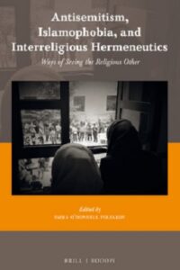 Antisemitism Islamophobia and Interreligious Hermeneutics pdf