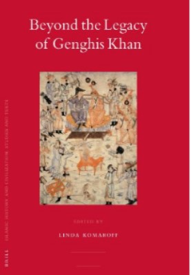 BEYOND THE LEGACY OF GENGHIS KHAN