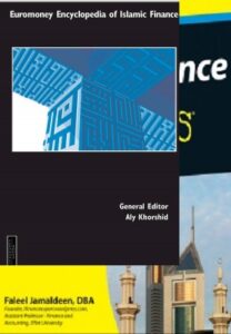 Euromoney Encyclopedia of Islamic Finance