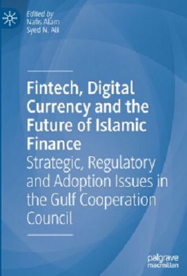 Fintech Digital Currency and the Future of Islamic Finance pdf