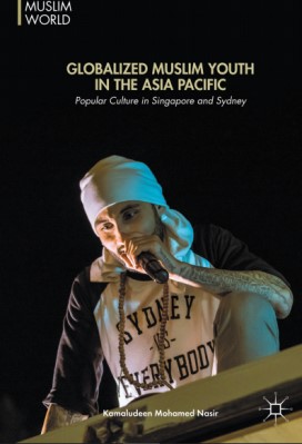 GLOBALIZED MUSLIM YOUTH IN THE ASIA PACIFIC