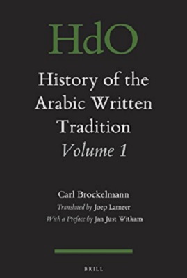 HISTORY OF THE ARABIC WRITTEN TRADITION PDF