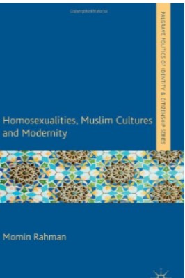 Homosexualities Muslim Cultures and Modernity pdf