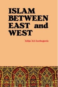 Islam Between East and West pdf