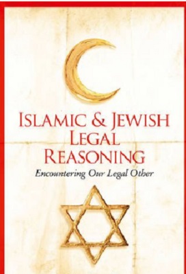 ISLAMIC AND JEWISH LEGAL REASONING PDF