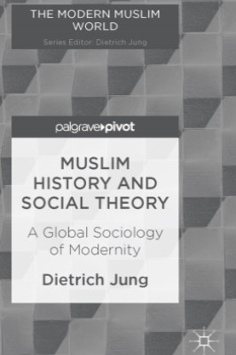 Muslim History and Social Theory pdf