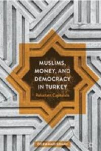 Muslims Money and Democracy in Turkey pdf