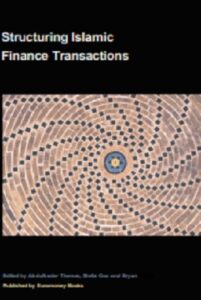 Structuring Islamic Finance Transactions pdf