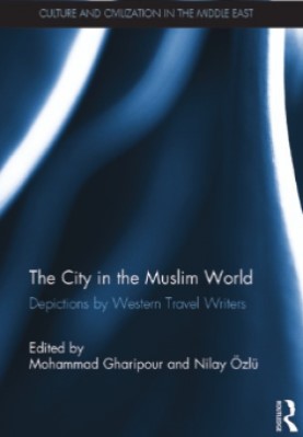 The City in the Muslim World pdf