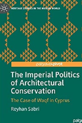 The Imperial Politics of Architectural Conservation pdf