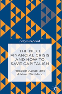 THE NEXT FINANCIAL CRISIS AND HOW TO SAVE CAPITALISM