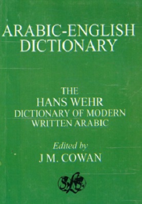 HANS-WEHR-DICTIONARY OF MODERN ARABIC
