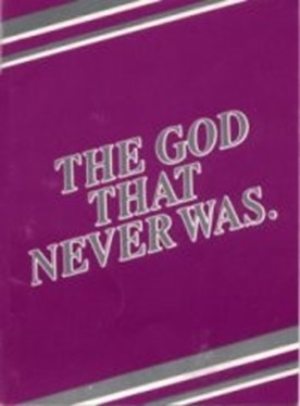 THE GOD THAT NEVER WAS free pdf download