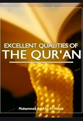 THE EXCELLENT QUALITIES OF THE HOLY QURAN DOWNLOAD PDF