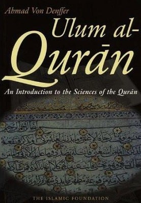 AN INTRODUCTION TO THE SCIENCES OF THE QURAN 