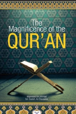 THE MAGNIFICENCE OF THE QURAN