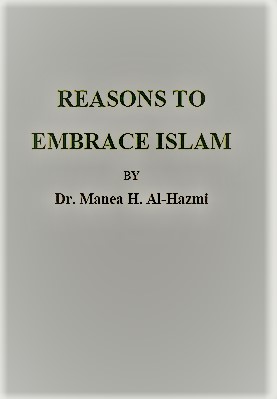 REASONS TO EMBRACE ISLAM