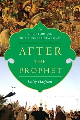 AFTER THE PROPHET THE EPIC STORY OF THE SHIA SUNNI SPLIT PDF