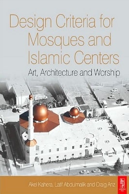 DESIGN CRITERIA FOR MOSQUES AND ISLAMIC CENTERS