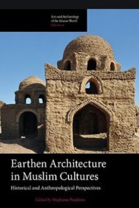Earthen Architecture in Muslim Cultures pdf