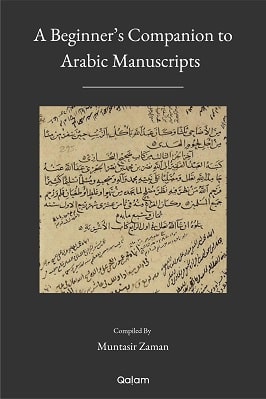 A Beginner Companion to Arabic Manuscripts pdf