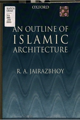 AN OUTLINE OF ISLAMIC ARCHITECTURE