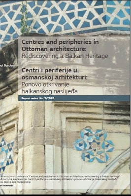 Centres and peripheries in Ottoman architecture pdf