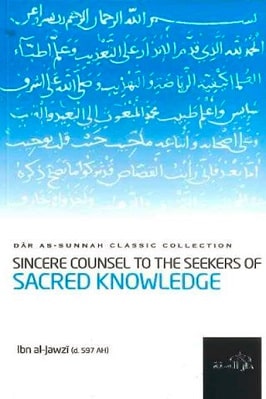 SINCERE COUNSEL TO THE SEEKERS OF SACRED KNOWLEDGE 