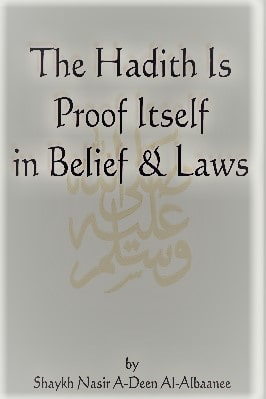 Hadith is Proof Itself in Belief and Laws pdf download