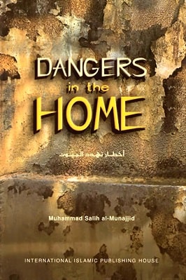 DANGERS IN THE HOME