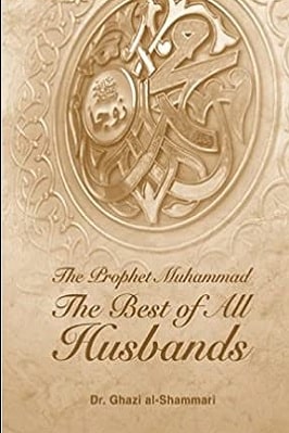 THE BEST OF ALL HUSBANDS MUHAMMAD