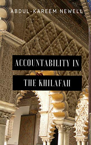 Accountability in the Khilafah Abdul-Kareem pdf download