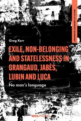 EXILE NON-BELONGING AND STATELESSNESS IN GRANGAUD