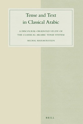 Tense and Text in Classical Arabic pdf download