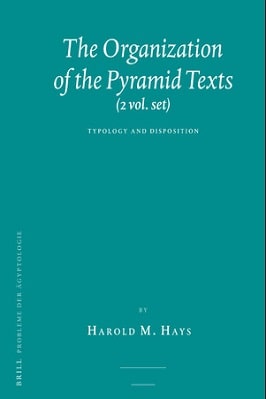 THE ORGANIZATION OF THE PYRAMID TEXTS