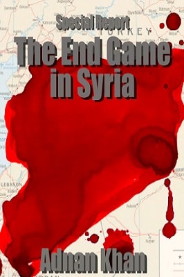 THE END GAME IN SYRIA