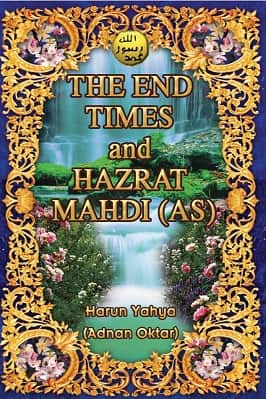 THE END TIMES and HAZRAT MAHDI (AS) pdf download
