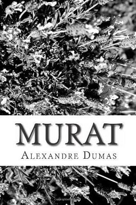 Murat by Alexandre Dumas pdf download