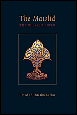 MAWLID RASUL ALLAH - THE HADITHS ON THE BIRTH OF PROPHET MUHAMMAD pdf download