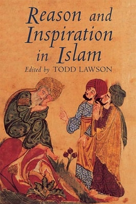 REASON AND INSPIRATION IN ISLAM